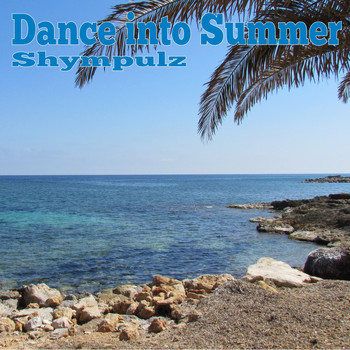 Shympulz - Dance into Summer