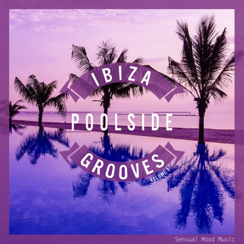 Various Artists - Ibiza Poolside Grooves, Vol. 1