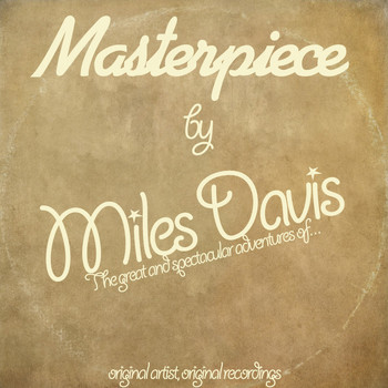 Miles Davis - Masterpiece (Original Recordings)