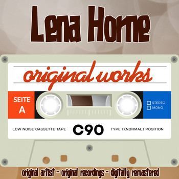 Lena Horne - Original Works (Original Artist, Original Recordings)