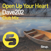 Dave202 - Open up Your Heart (Club Mix)