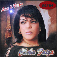 Cheba Faiza - Live à Paris
