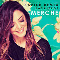 Merche - Pasajeros (Papier Remix)