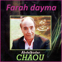 Abdelkader Chaou - Farha dayma
