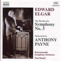 Paul Daniel - Elgar-Payne: Symphony No. 3