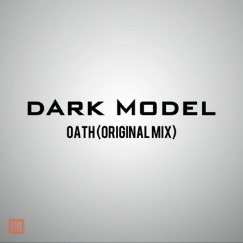 Dark Model - Oath