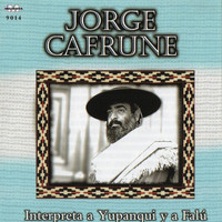 Jorge Cafrune - Interpreta a Yupanqui y a Falú