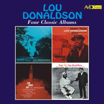 Lou Donaldson - Four Classic Albums (Blues Walk / Gravy Train / Lou Takes Off / Here 'Tis) [Remastered]