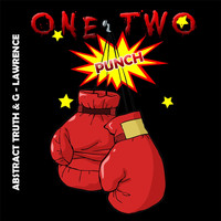 Abstract Truth & G Lawrence - One Two Punch