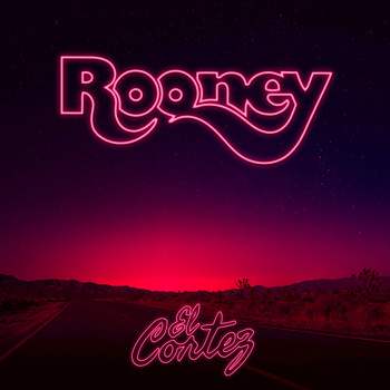 Rooney - El Cortez