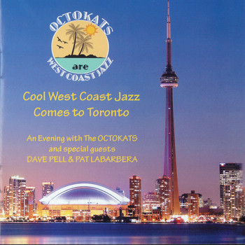 Octokats - Cool West Coast Jazz Comes to Toronto