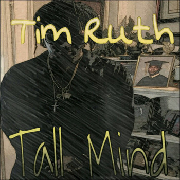 Tim Ruth - Tall Mind