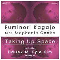 Fuminori Kagajo - Taking up Space