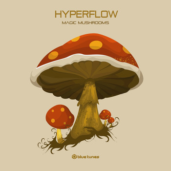 Hyperflow - Magic Mushrooms
