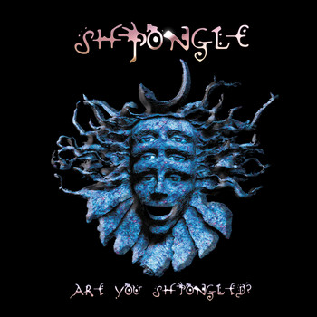 Shpongle - Are You Shpongled? (2017 Remaster)