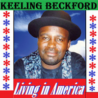 Keeling Beckford - Living in America
