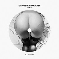 DJ W!LD - Gangster Paradise