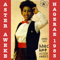 Aster Aweke - Hagerae 1983
