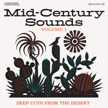 Various Artists - Mid-Century Sounds: Deep Cuts from the Desert, Vol. 1