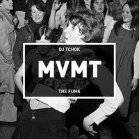 DJ Tchok - The Funk