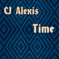 CJ Alexis - Time