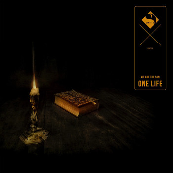 We Are The Sun - One Life