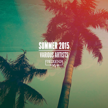 Various Artists - Frequenza Summer 2015
