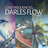 Darles Flow - Love Frequencies