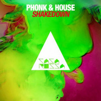 Phonk & House - Shakedown