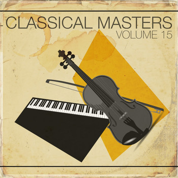 Various Soloists, Various Conductors, Various Orchestras - Classical Masters, Vol.15