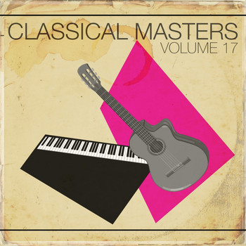 Various Soloists, Various Conductors, Various Orchestras - Classical Masters, Vol.17