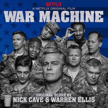 Nick Cave & Warren Ellis - War Machine (A Netflix Original Film)