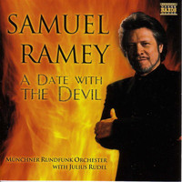 Samuel Ramey - Date With the Devil