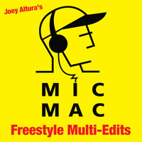 Various Artists - Joey Altura's Micmac Freestyle Multi-Edits