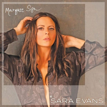 Sara Evans - Marquee Sign