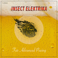 Insect Elektrika - Far Advanced Peening EP