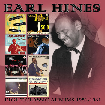 Earl Hines - Eight Classic Albums: 1951-1961