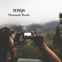 MRQS - Thousand Words