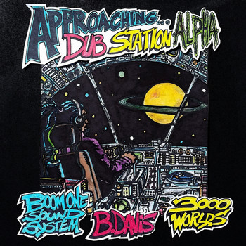 Boom One Sound System - Approaching Dub Station Alpha