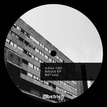 Kevin Call - Believe EP