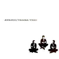 Tamba Trio - Avanca