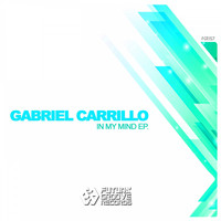 Gabriel Carrillo - In My Mind Ep