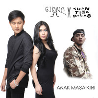 Giana - Anak Masa Kini