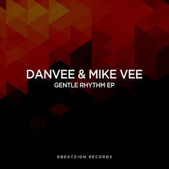 Mike Vee - Gentle Rhythm EP
