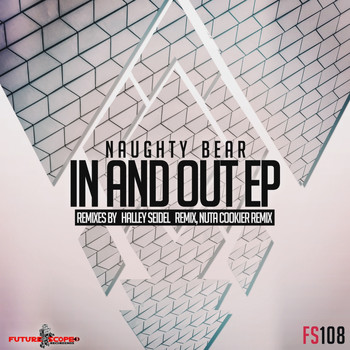 Naughty Bear - In And Out Ep