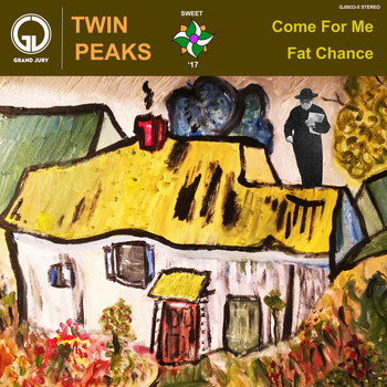 Twin Peaks - Come for Me / Fat Chance