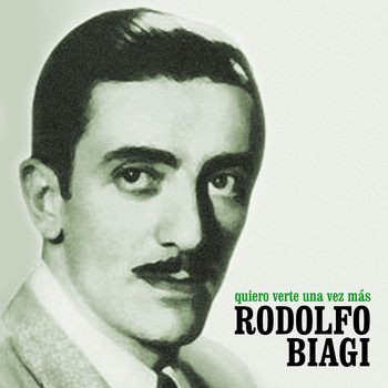 Rodolfo Biagi - Quiero Verte una Vez Más