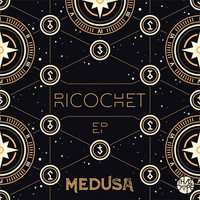Medusa - Ricochet