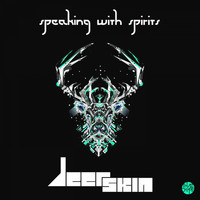 Deerskin - Speaking with Spirits