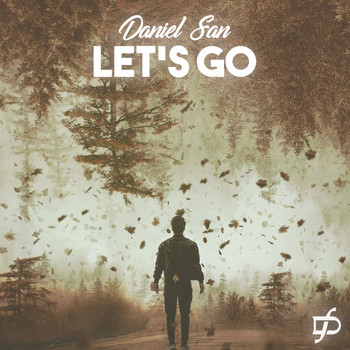 Daniel San - Let's go